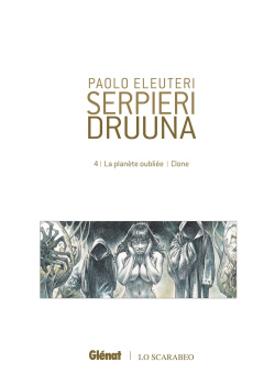 [Paolo Eleuteri Serpieri] Druuna T4. La planete oubliee - Clone [French] page 2
