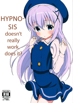 (C90) [2nd color (Typehatena)] Saimin nante Kakaru Wake Naijanaidesuka | Hypnosis doesn't really work, does it? (Gochuumon wa Usagi desu ka?) [English] [Mongolfier] page 1