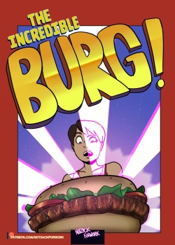 The Incredible Burg!