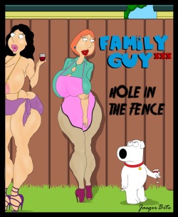 Family Guy XXX: Hole In The Fence