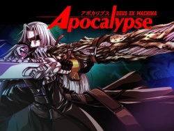 Apocalypse ~Deus Ex Machina~