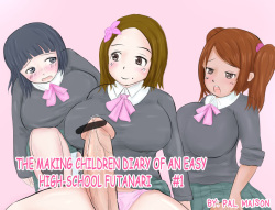 Yarichin Futanari JK no Ko Tsukuri Nikki | The Making Childen Diary o an Easy High-school Futanari - Part 1-2