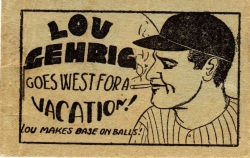 Lou Gehrig Goes West for a Vacation!