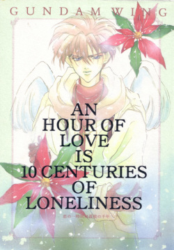 AN HOUR OF LOVE IS 10 CENTURIES OF LONELINESS Koi no Ichijikan wa Kodoku no Sennen